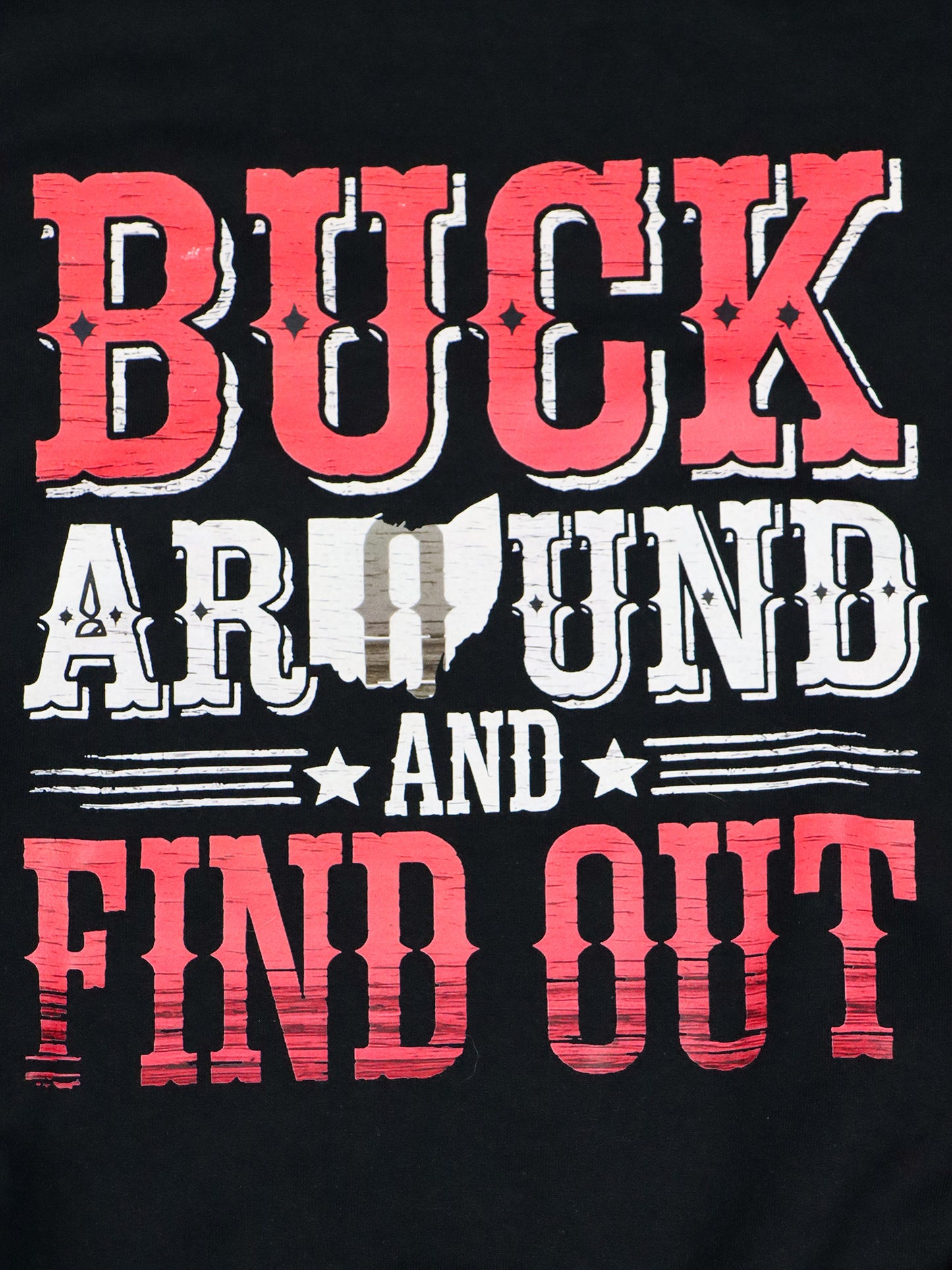 Buck Around and Find Out- Western Style- CREWNECK- Black
