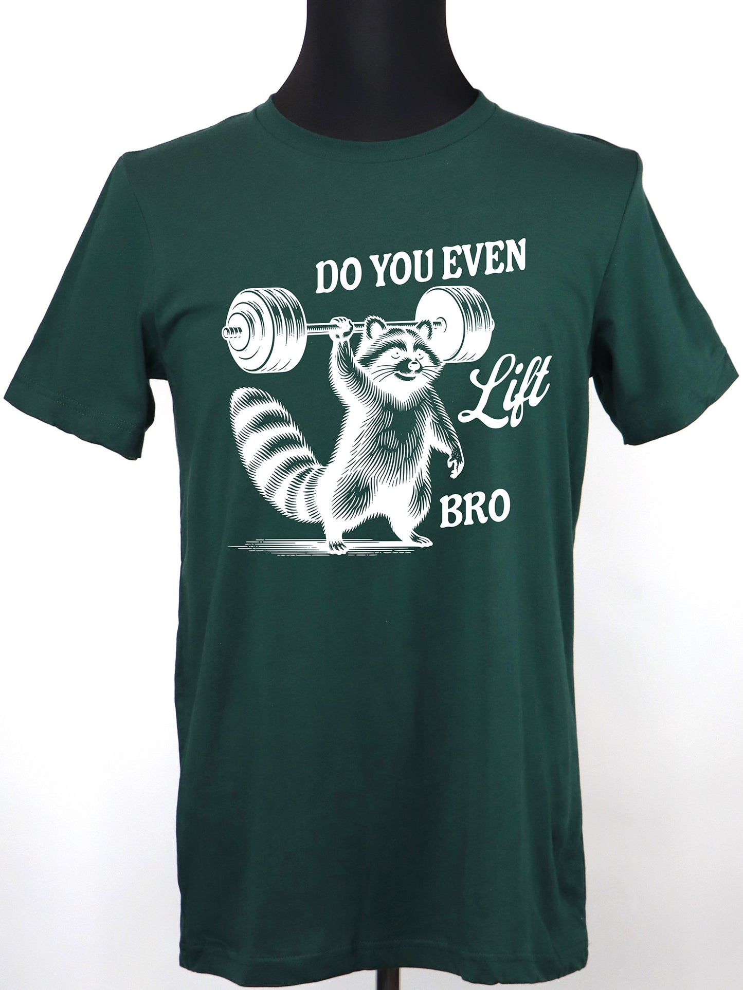 Do You Even Lift Bro Raccoon (white) TEE- Multiple Colors