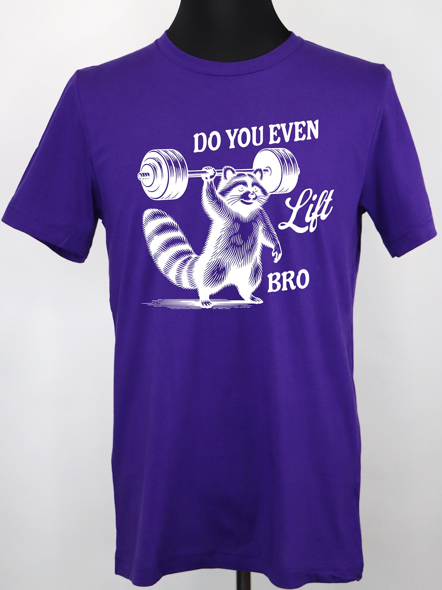 Do You Even Lift Bro Raccoon (white) TEE- Multiple Colors