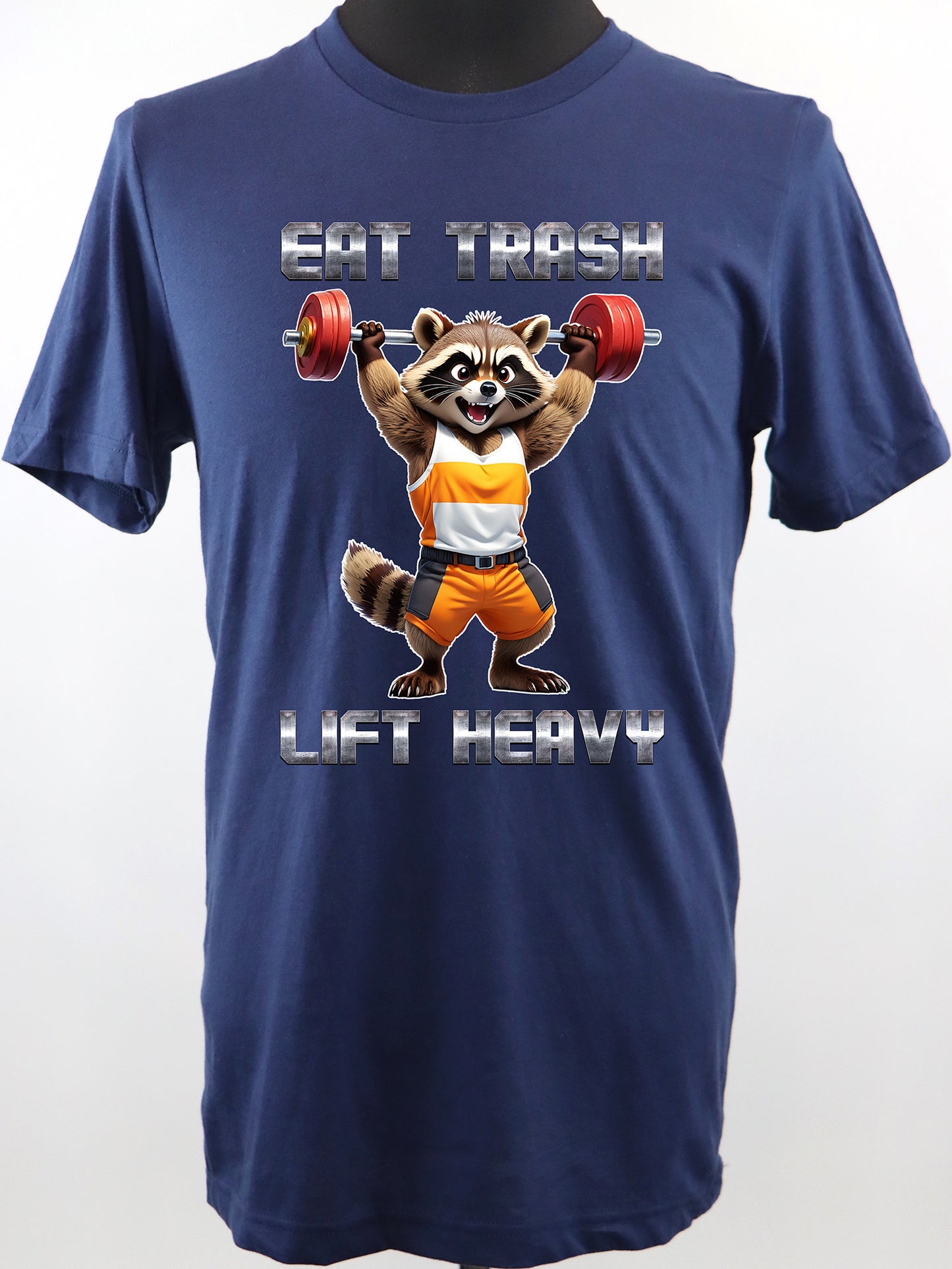Eat Trash Lift Heavy Raccoon TEE- Multiple Colors
