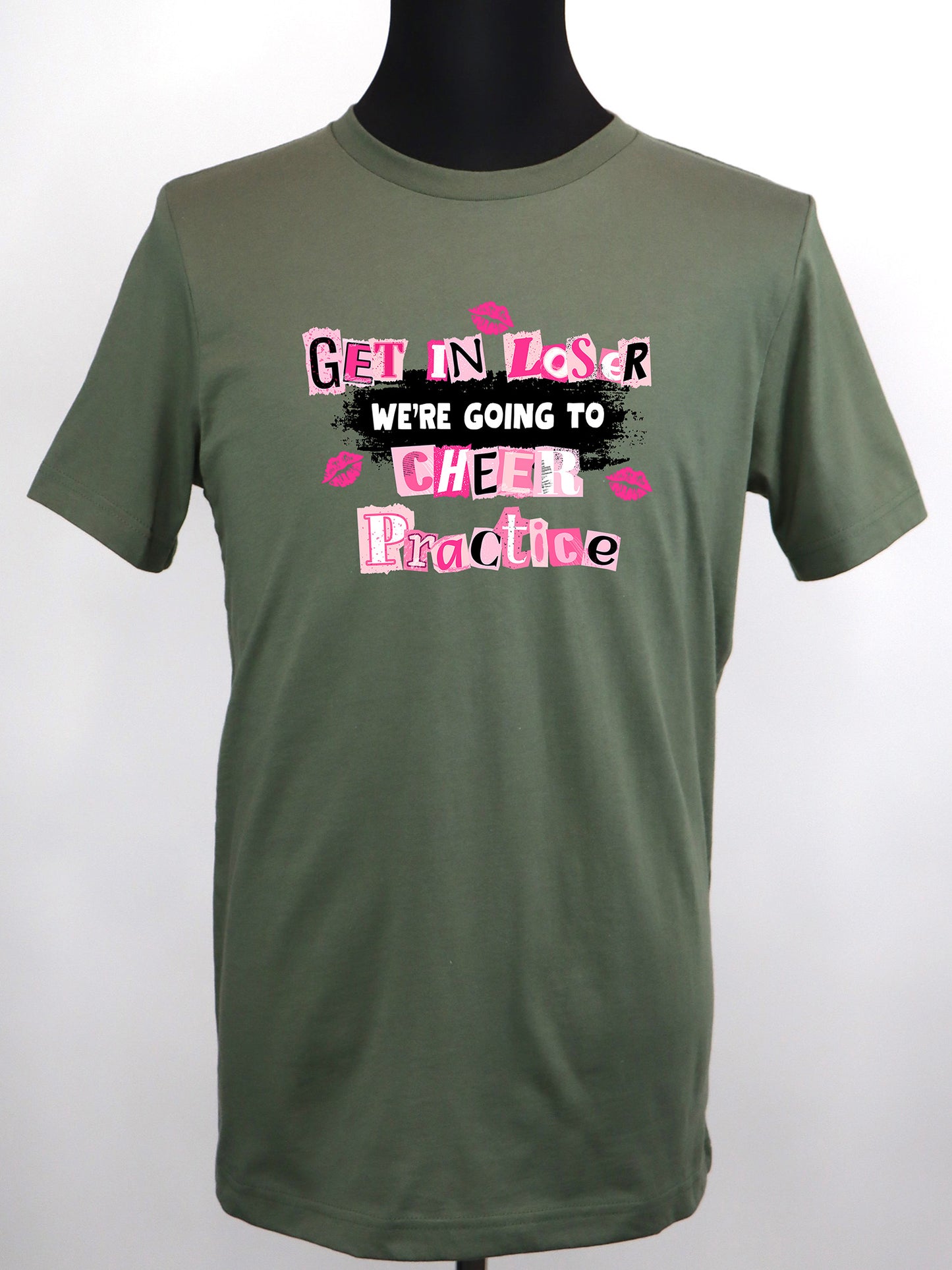 Get in Loser We’re Going to Cheer Practice (black) TEE- Multiple Colors