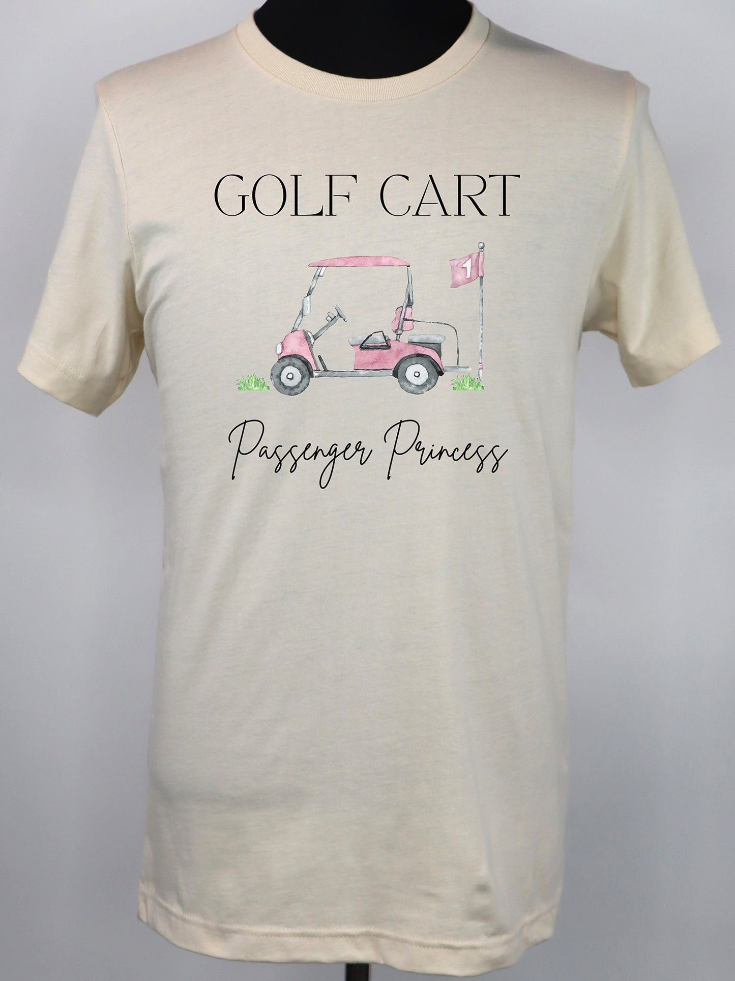 Golf Cart Passenger Princess TEE- Multiple Colors