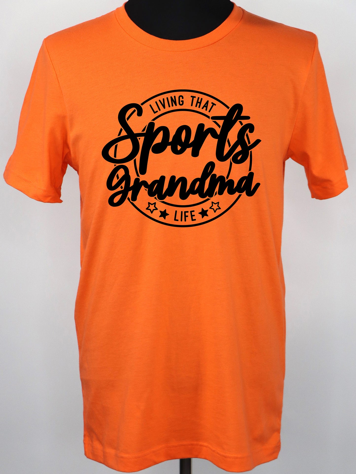 Living that Sports Grandma Life (black) TEE- Multiple Colors