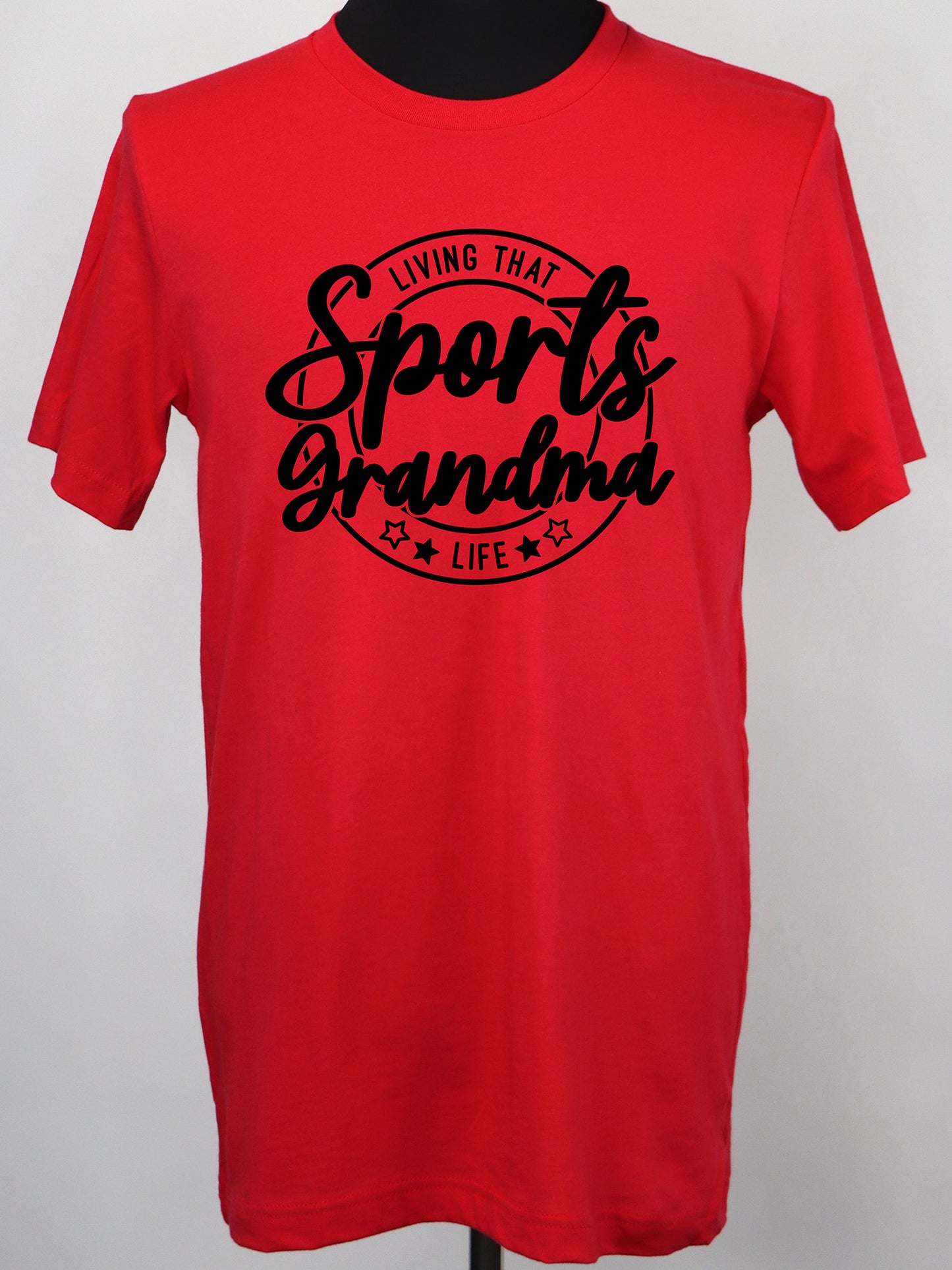 Living that Sports Grandma Life (black) TEE- Multiple Colors