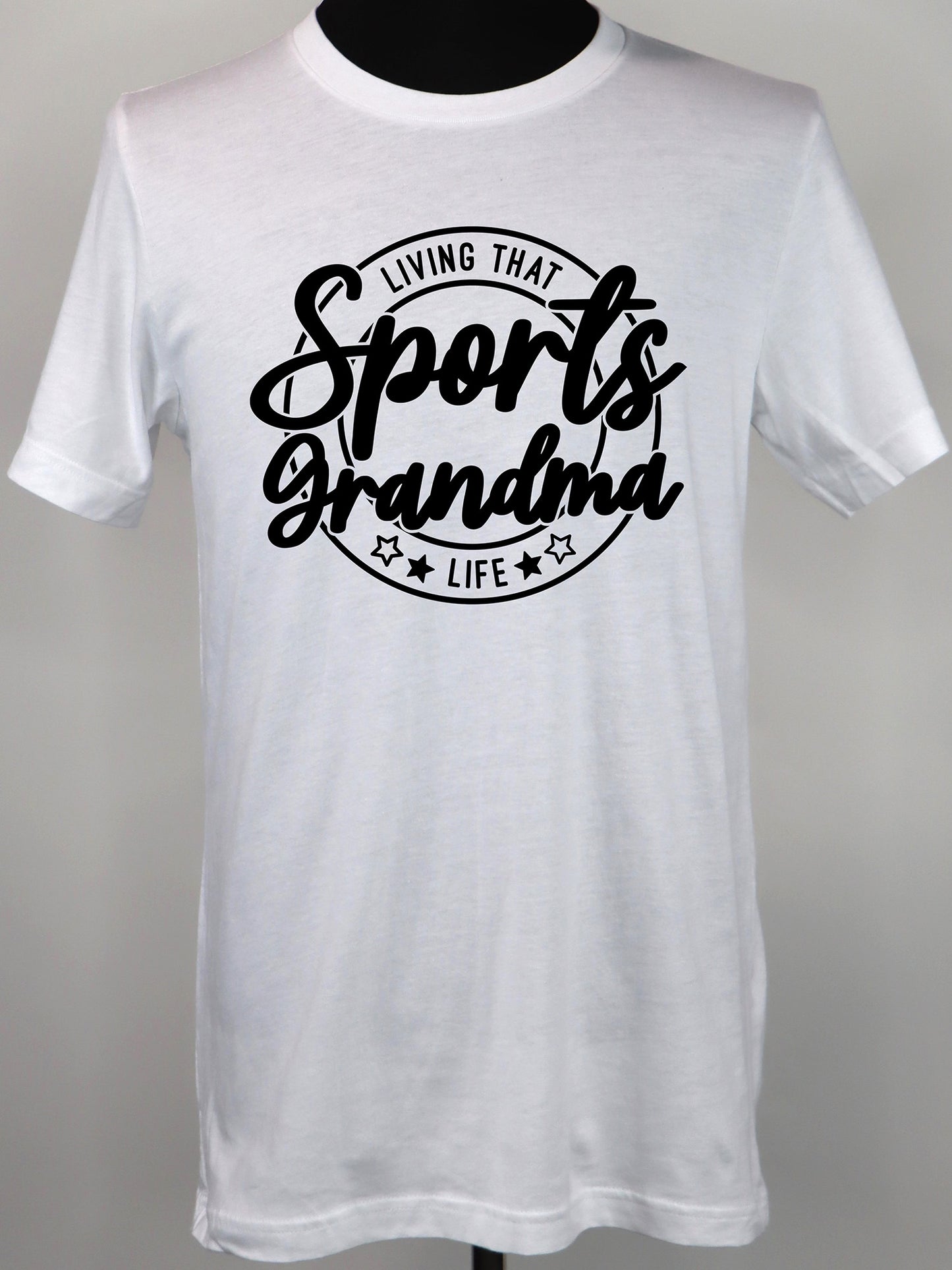 Living that Sports Grandma Life (black) TEE- Multiple Colors