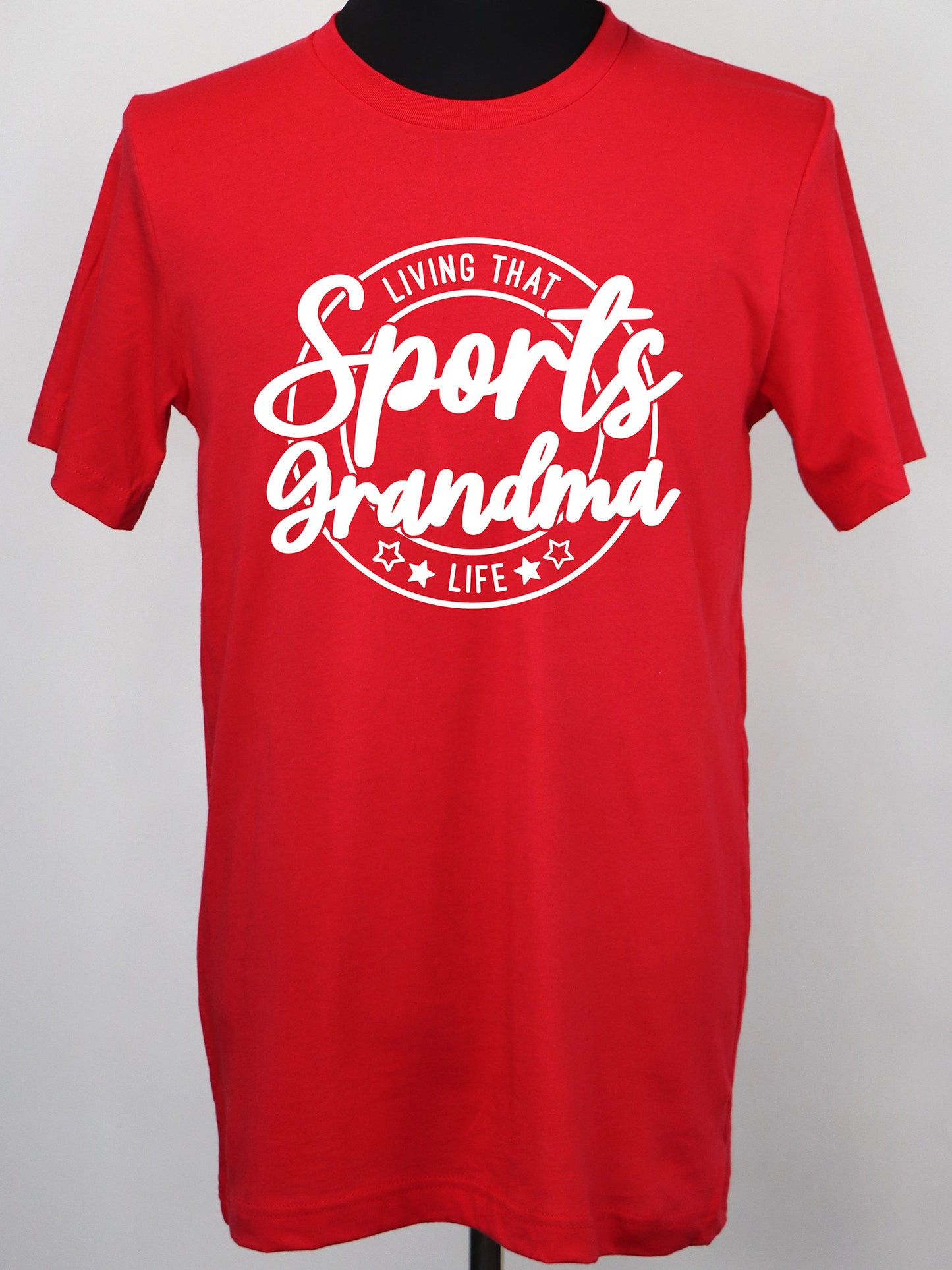 Living that Sports Grandma Life (white) TEE- Multiple Colors