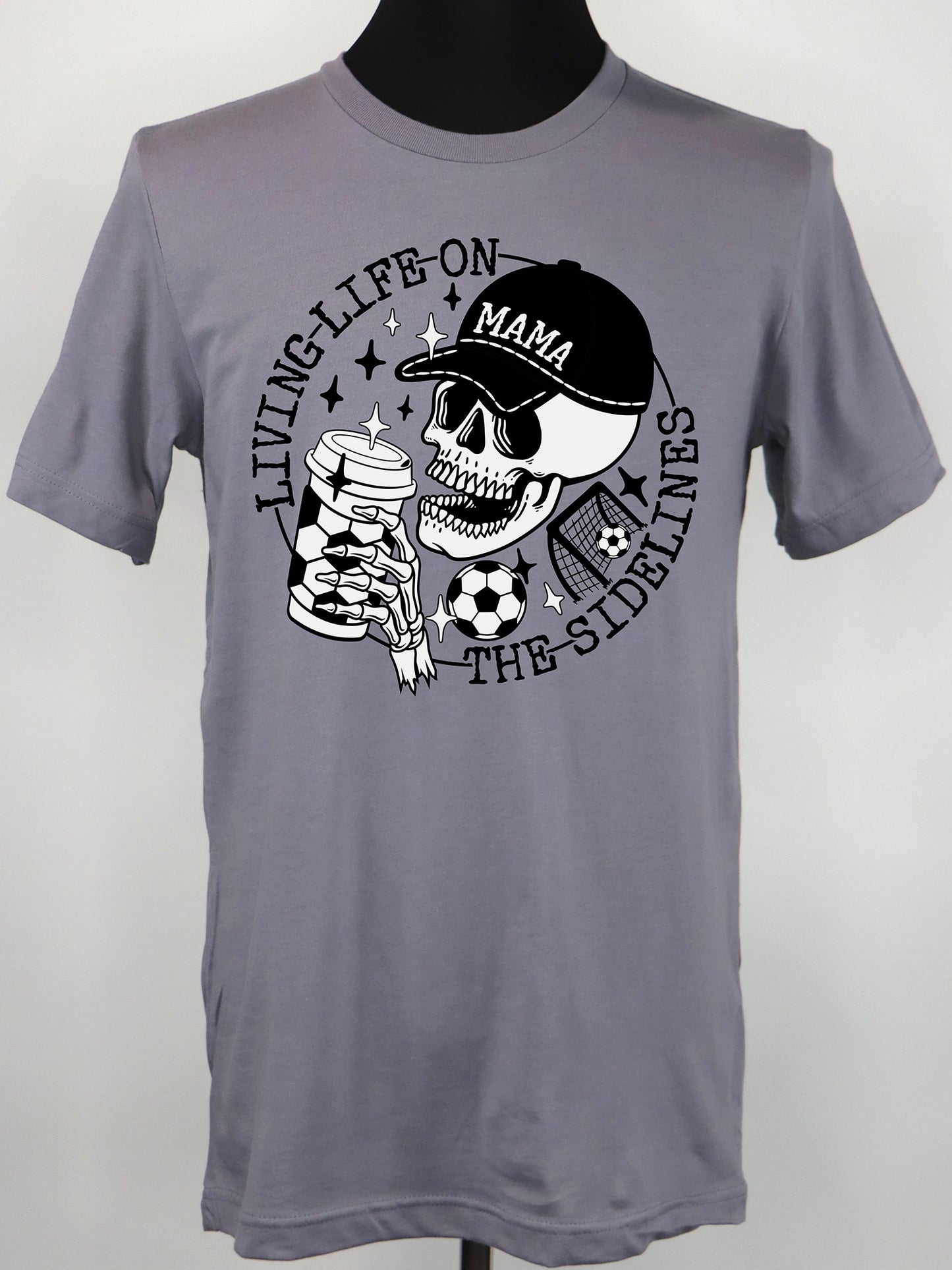 Soccer Mama- Life on the Sidelines (blk+wt) TEE- Multiple Colors