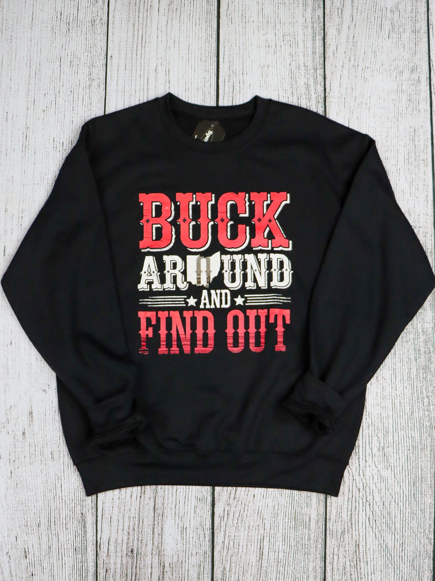 Buck Around and Find Out- Western Style- CREWNECK- Black