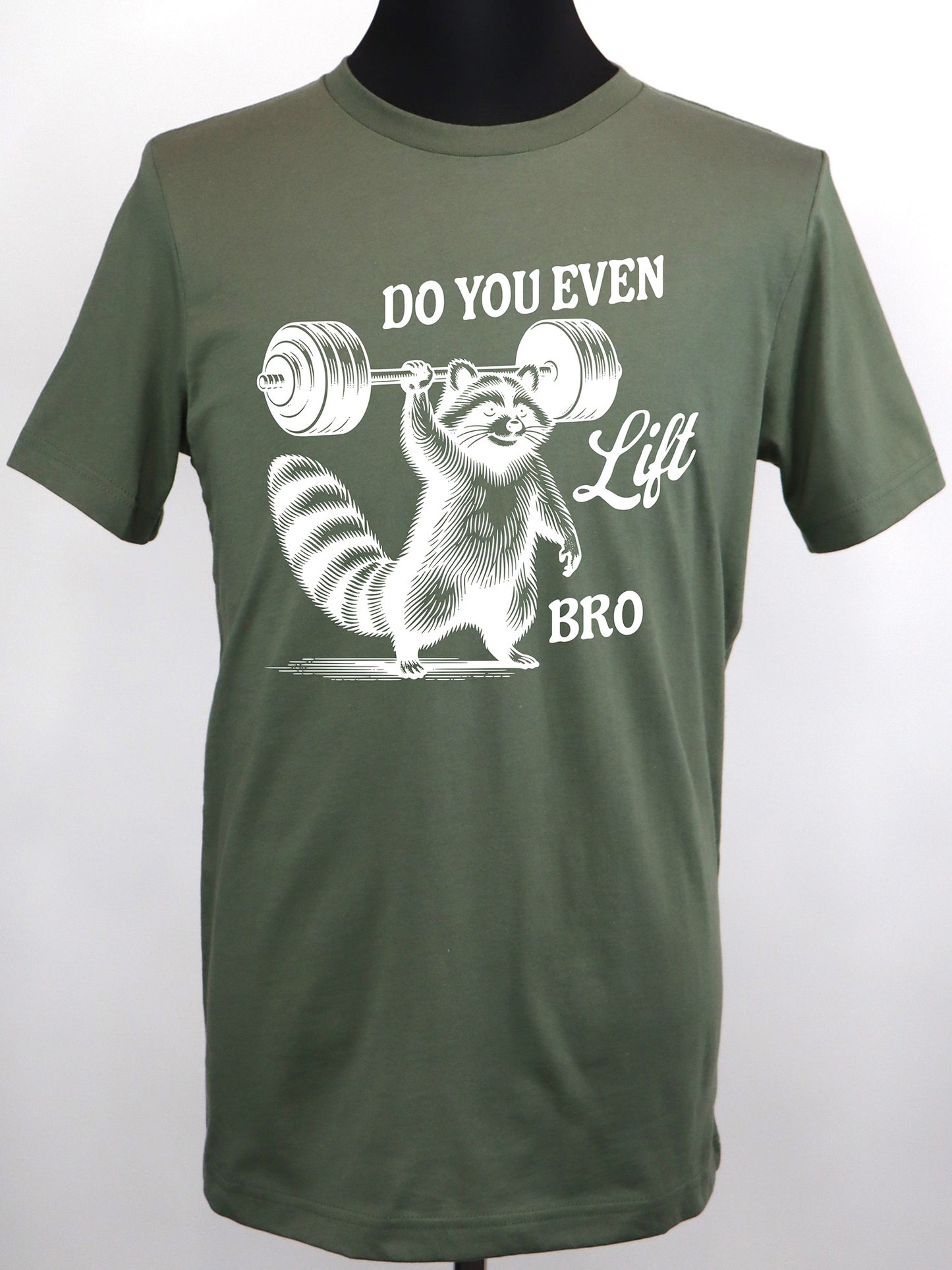 Do You Even Lift Bro- Raccoon (white) - Variety of Colors