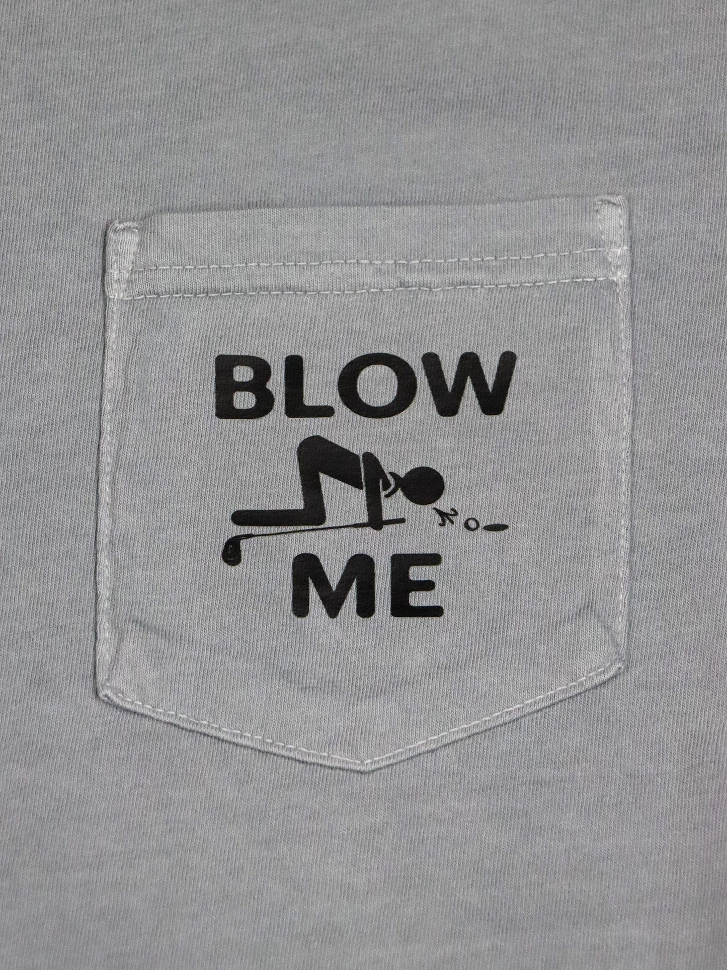 Golf- Blow Me POCKET TEE- Multiple Colors