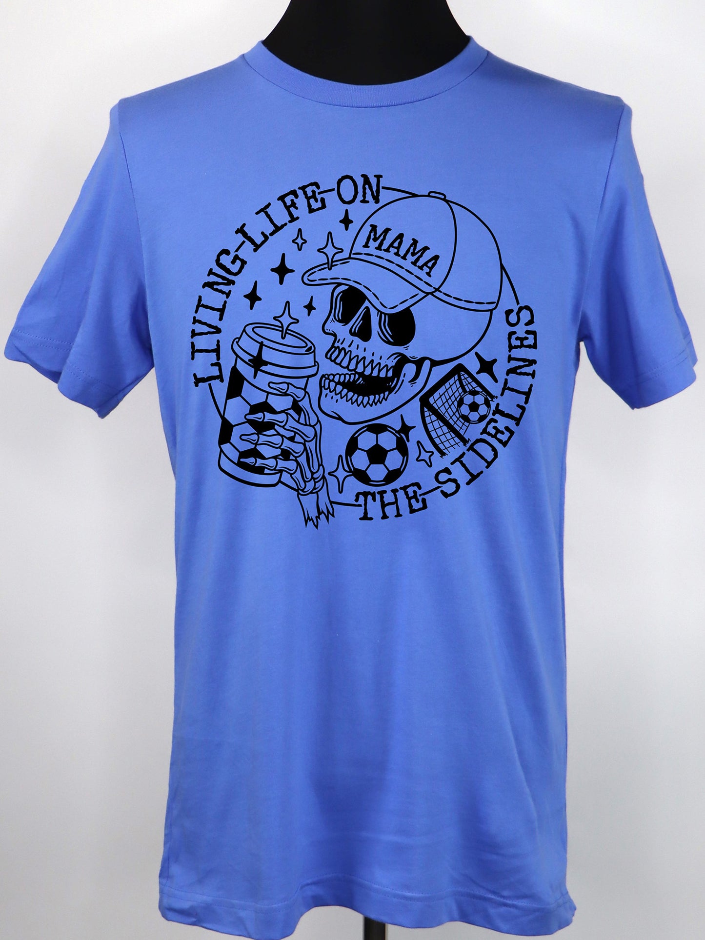 Soccer Mama- Life on Sidelines Skeleton (all black)- Variety of Colors