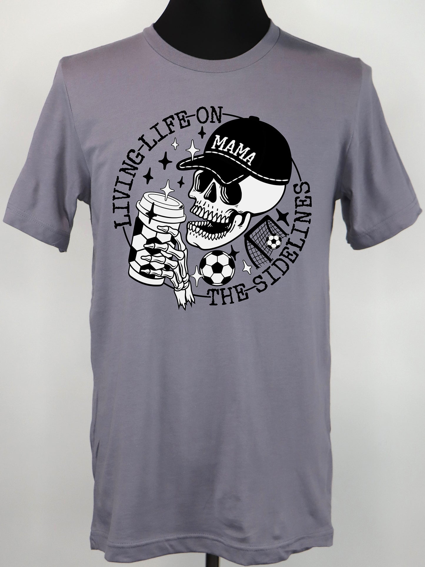 Soccer Mama- Life on Sidelines Skeleton (blk+wt)- Variety of Colors