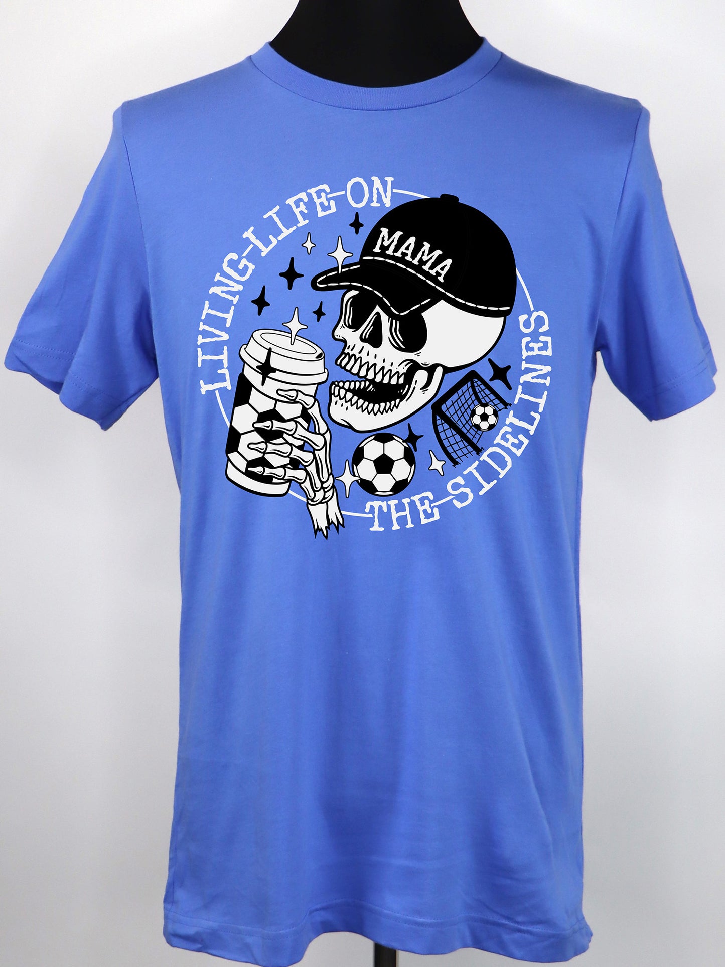 Soccer Mama- Life on Sidelines Skeleton (blk+wt+wt)- Variety of Colors