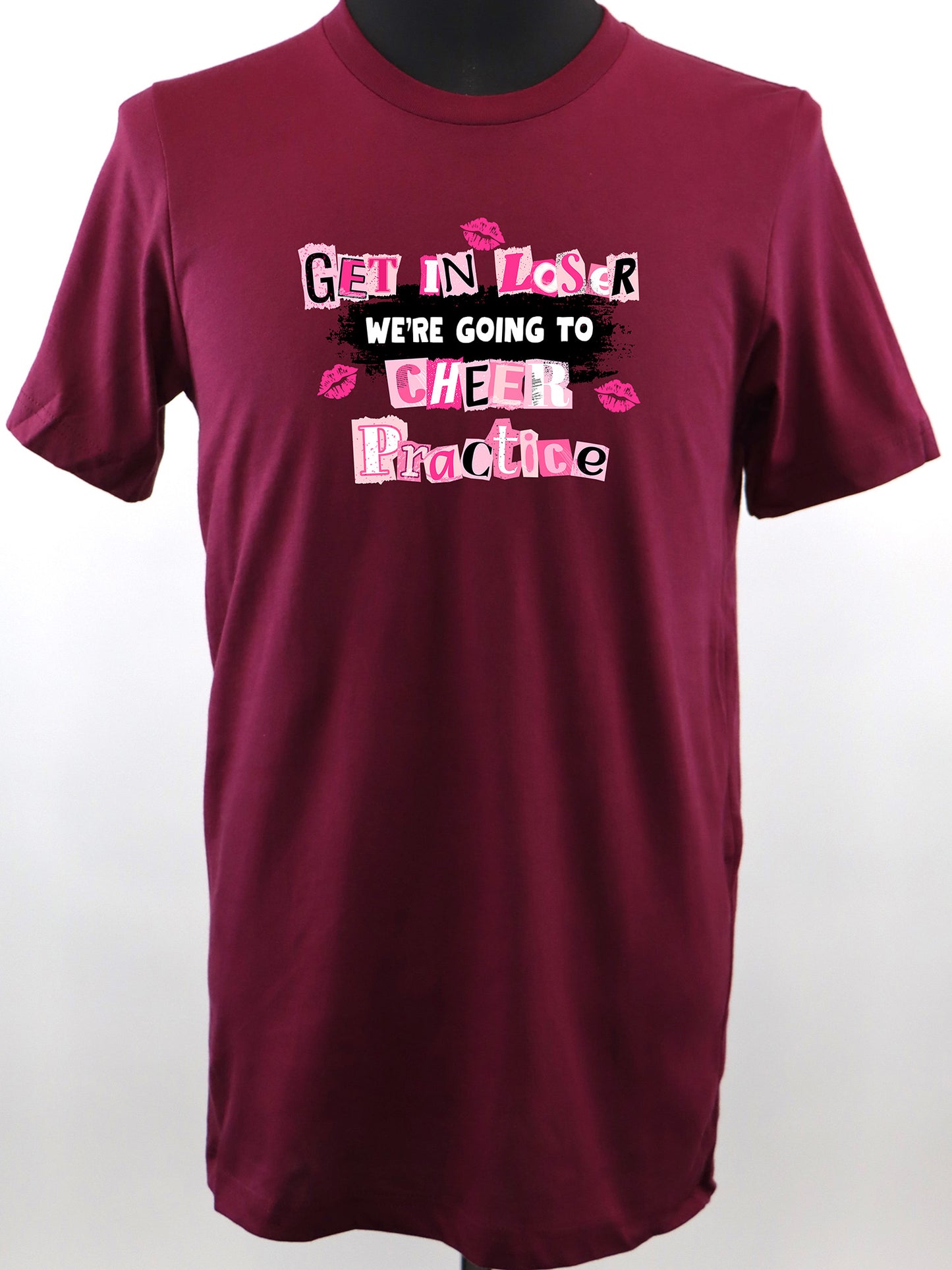 Get in Loser We’re Going to Cheer Practice (black) TEE- Multiple Colors
