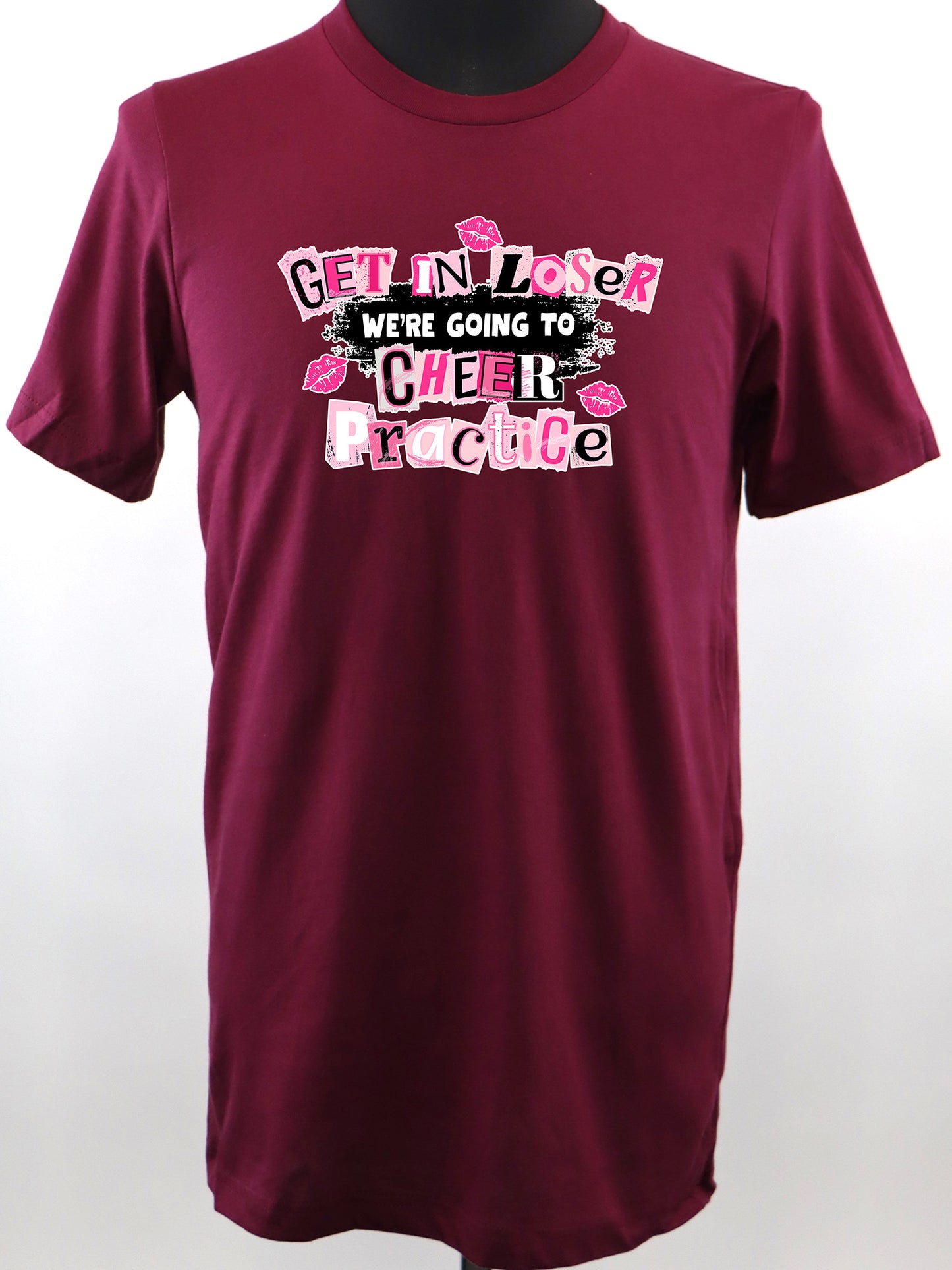 Get in Loser We’re Going to Cheer Practice (white) TEE- Multiple Colors